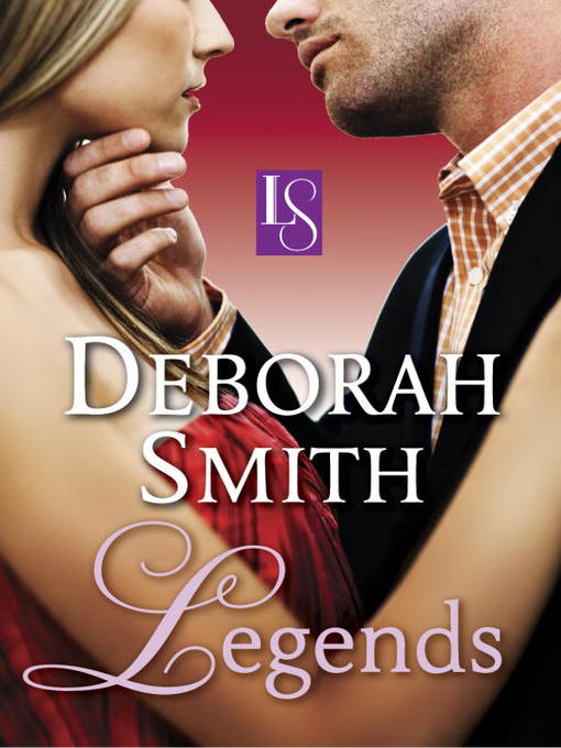 Title details for Legends by Deborah Smith - Available